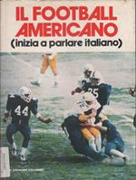 Il football americano (inizia a parlare italiano)