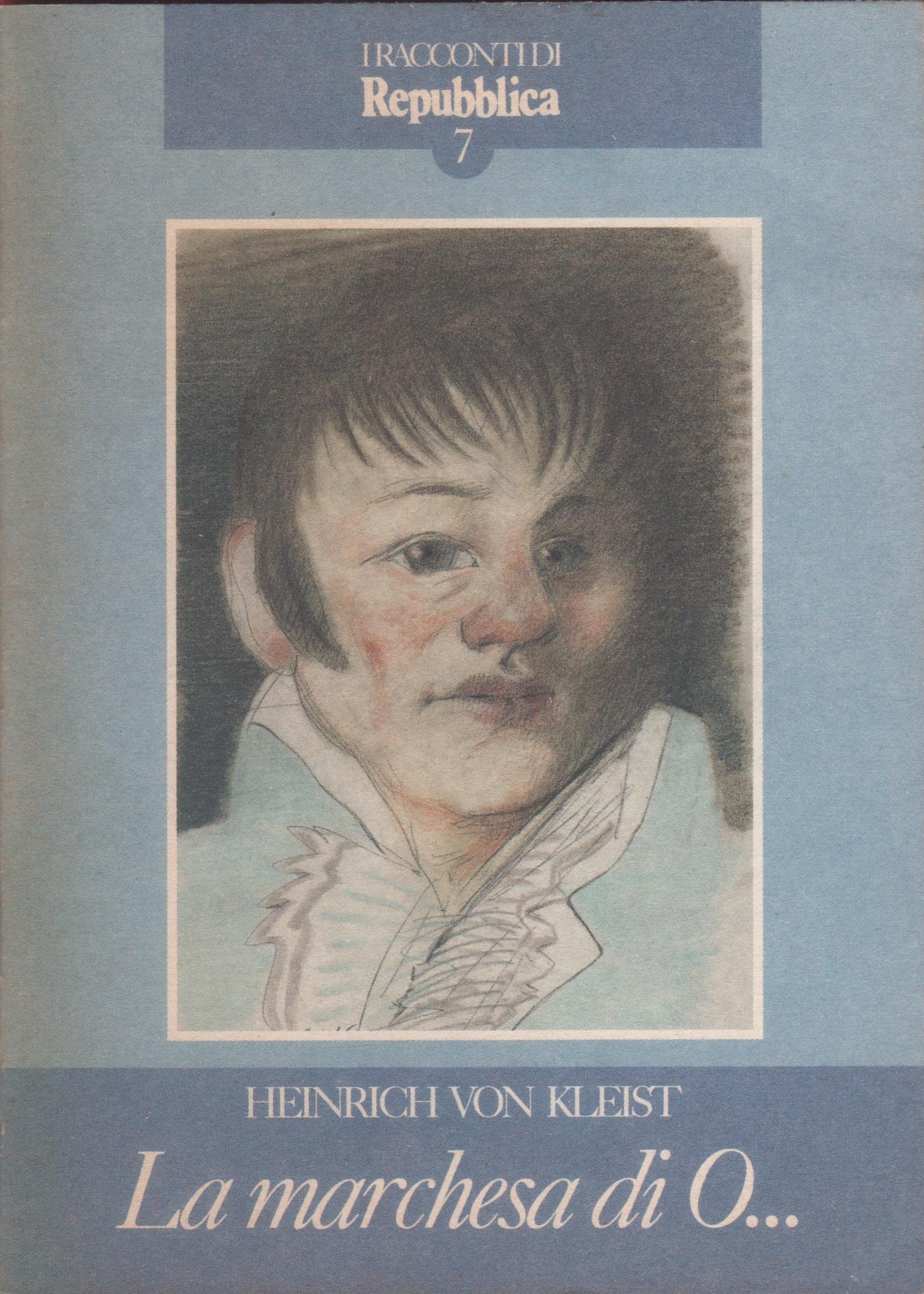 La marchesa di O... - Heinrich Von Kleist