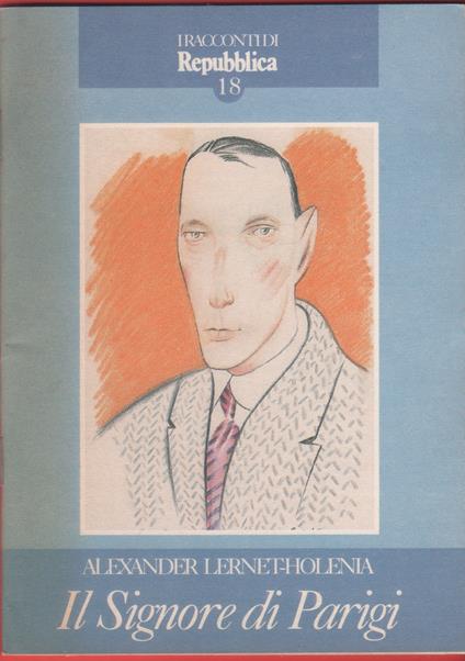 Il Signore di Parigi - Lernet-Holenia Alexander - Alexander Lernet-Holenia - copertina