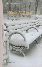 Prospettiva Nevskij / Il Cappotto - Nikolaj V. Gogol