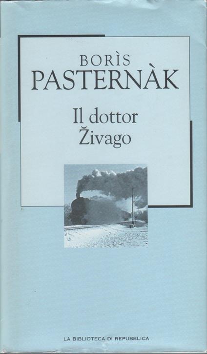 Il dottor Zivago - Boris Pasternak - Boris Pasternak - copertina