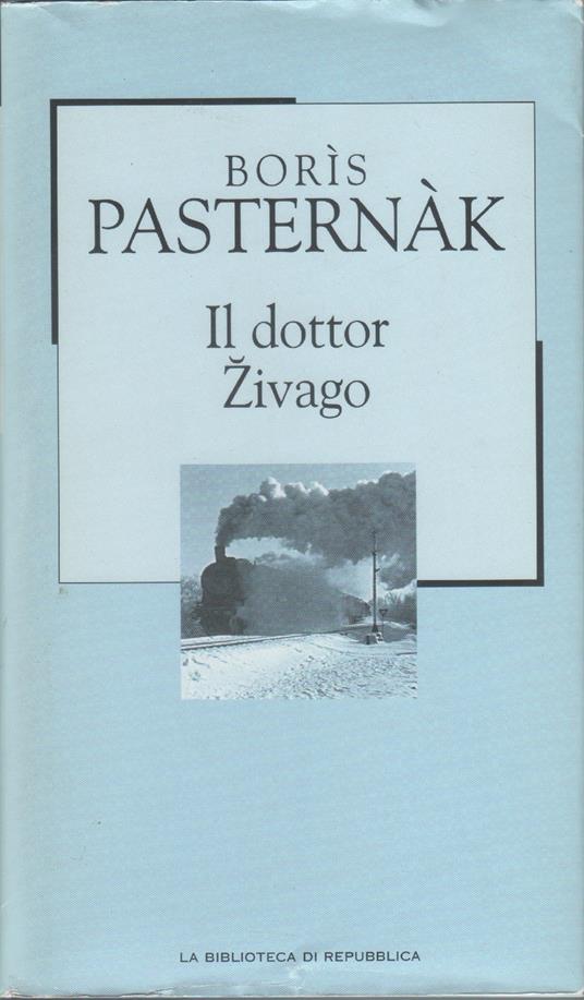Il dottor Zivago - Boris Pasternak - Boris Pasternak - copertina