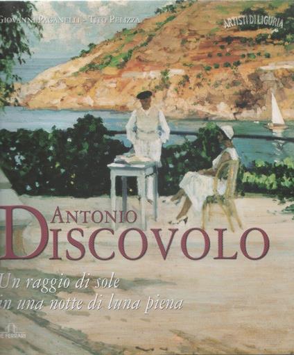 Antonio Discovolo: un raggio di sole in una notte di luna piena - copertina