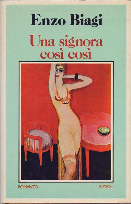 Una signora così così - Enzo Biagi - Enzo Biagi - copertina