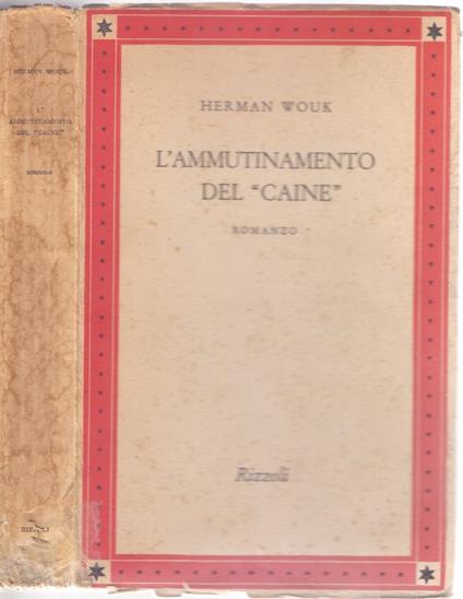 L' ammutinamento del Caine - Herman Wouk - Herman Wouk - copertina