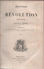 Historire de la Revolution Francaise par M.A. Thiers. Primo volume