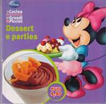 Dessert e parties - Verdure e breakfast - La cucina Disney per Grandi e Piccini