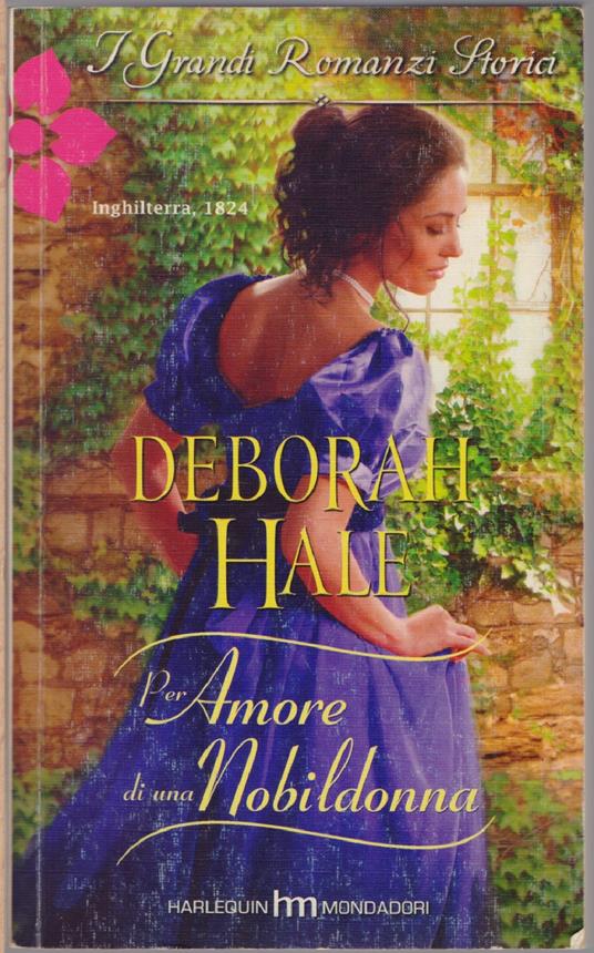 Per amore di una nobildonna - Deborah Hale - copertina