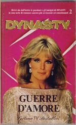 Guerre d'amore - Dynasty - AA. VV