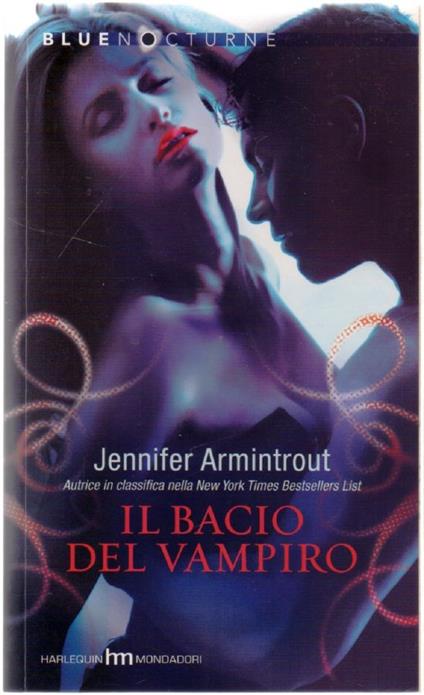 Il bacio del Vampiro - Jennifer Armintrout - Jennifer L. Armentrout - copertina
