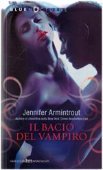 Il bacio del Vampiro - Jennifer Armintrout