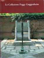 La collezione Peggy Guggenheim - Thomas Messer
