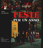 Feste per un anno. Feste e tradizioni popolari del Piemonte e della Valle d'Aosta