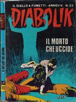 Diabolik Il morto che uccide - Anno XIV Nr. 23