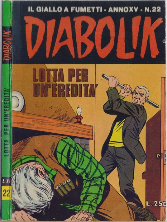Diabolik Lotta per un'eredità - Anno XV Nr. 22 - copertina