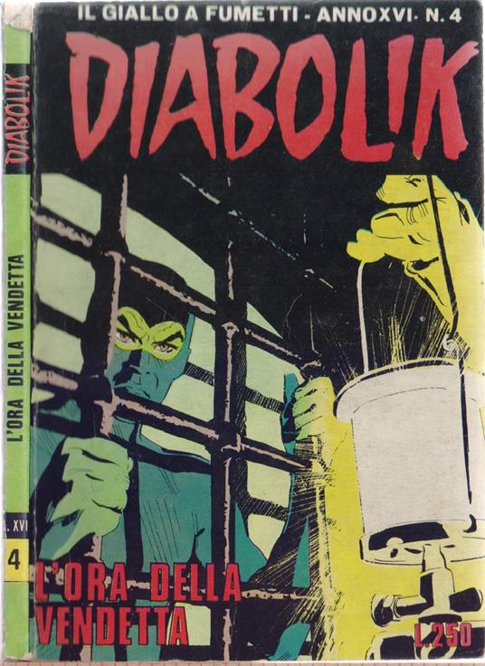 Diabolik L'ora della vendetta - Anno XVI Nr. 4 - copertina