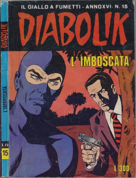 Diabolik L'imboscata - Anno XVI Nr. 15 - copertina