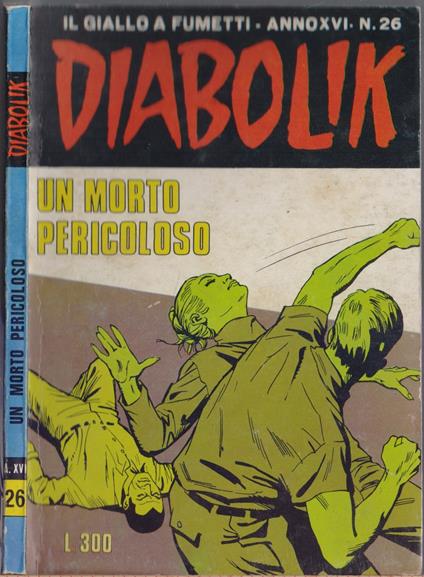 Diabolik Un morto pericoloso - Anno XVI Nr. 26 - copertina