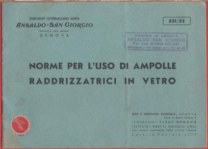 Ansaldo San Giorgio. Norme per l'uso delle ampolle raddrizzatrici in vetro. 1952 - copertina