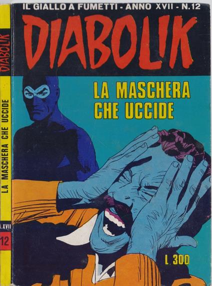 Diabolik La maschera che uccide - Anno XVII Nr. 12 - copertina