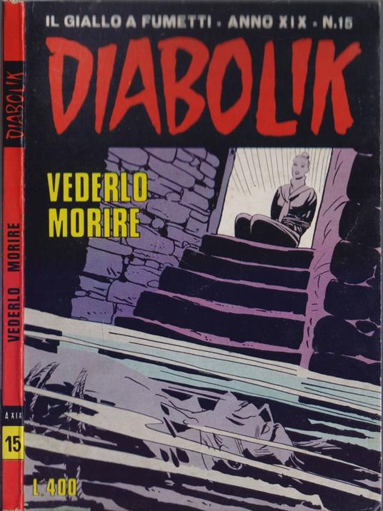 Diabolik Vederlo Morire - Anno XIX Nr. 15 - copertina
