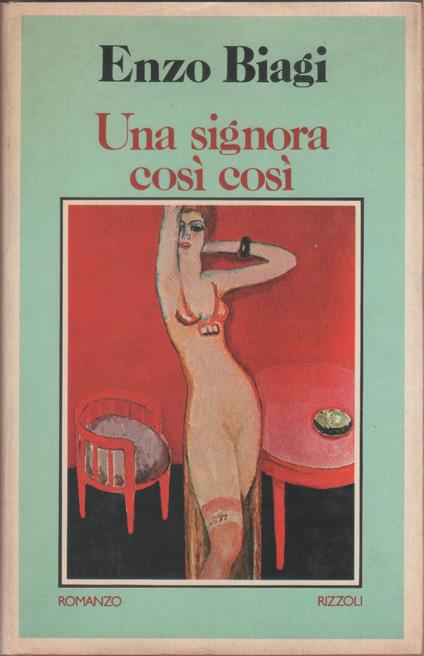 Una signora così così - Enzo Biagi - Enzo Biagi - copertina