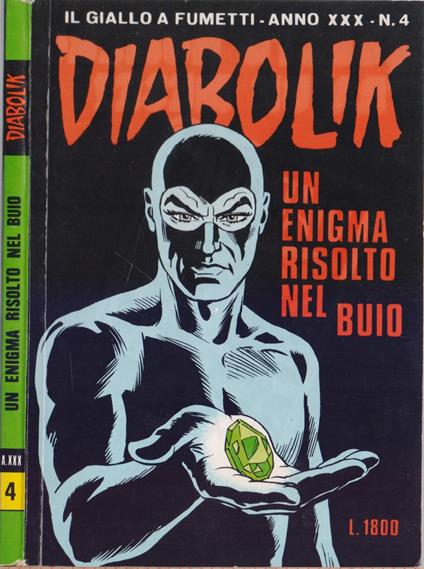 Diabolik - Un enigma risolto nel buio. Anno XXX. n. 4 - 1991 - copertina