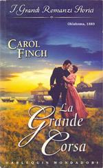 La grande corsa - Carol Finch