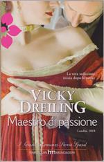 Maestro di passione - Vicky Dreiling