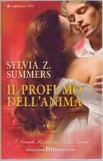 Il profumo dell'anima - Sylvia Z. Summers