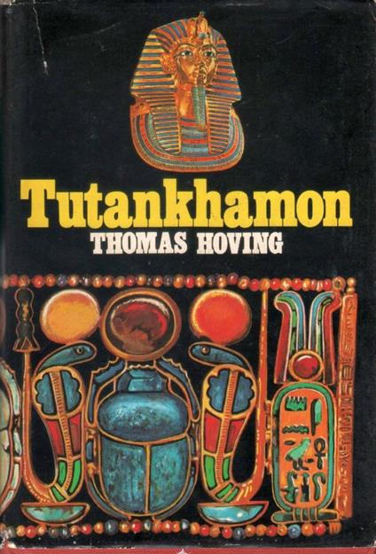 Tutankhamon - Thomas Hoving - Thomas Hoving - copertina