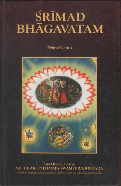 Srimad Bhagavatam. Primo Canto. "La Creazione". Parte prima. Cap. 1-9 - Krsna-Dvaipayana Vyasa - copertina