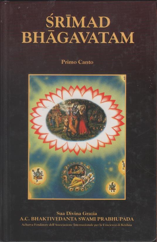 Srimad Bhagavatam. Primo Canto. "La Creazione". Parte prima. Cap. 1-9 - Krsna-Dvaipayana Vyasa - copertina