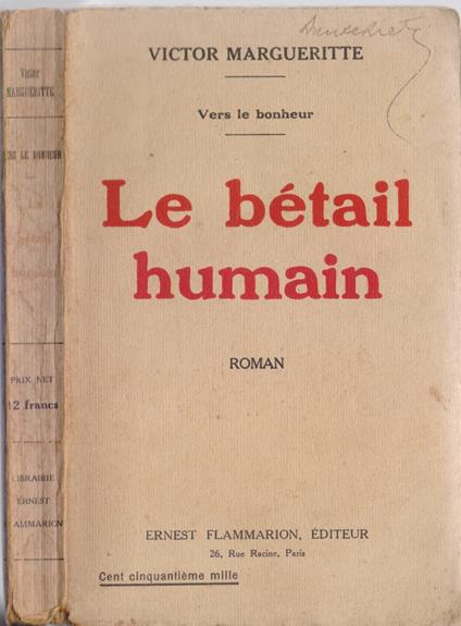 Le bètail hamain Vers le bonheur - Victor Marguerite - Victor Margueritte - copertina