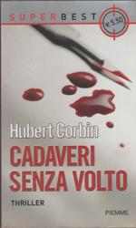 Cadaveri senza volto - Hubert Corbin