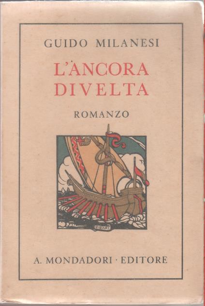 L' ancora divelta - Guido Milanesi - Guido Milanesi - copertina