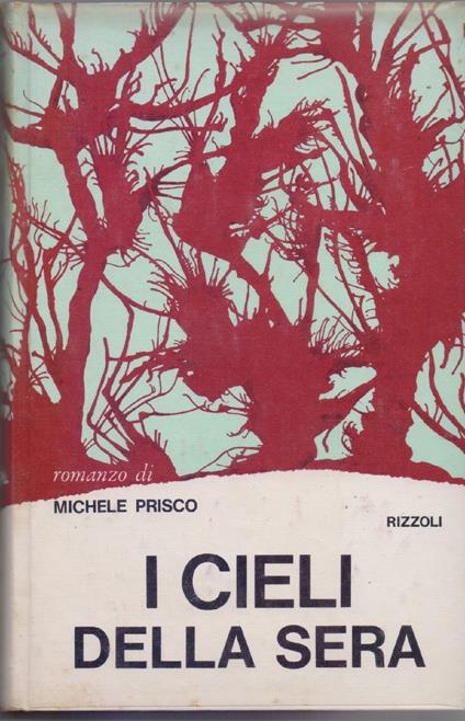 I cieli della sera - Michele Prisco - Michele Prisco - copertina