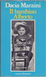 Il bambino Alberto - Dacia Maraini