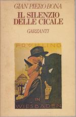 Il silenzio delle cicale - Gian Piero Bona