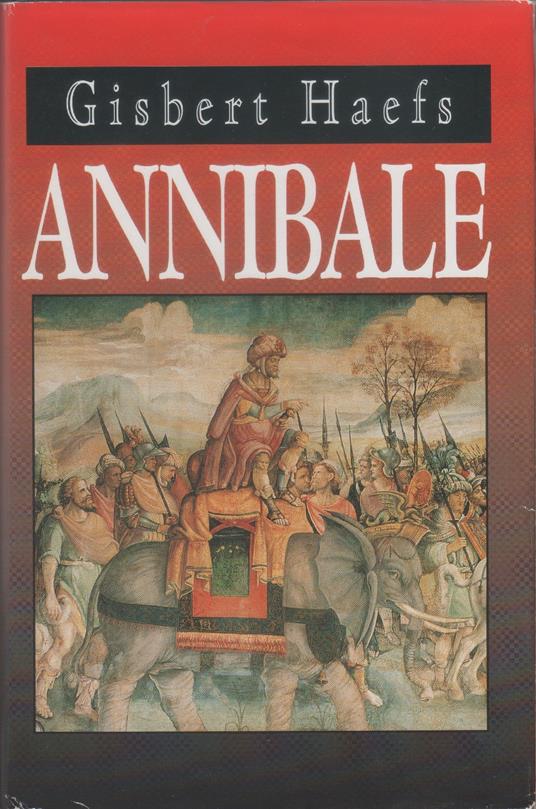 Annibale - Gisbert Haefs - Gisbert Haefs - copertina