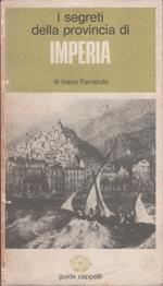 I segreti della provincia di Imperia - Ivana Ferrando
