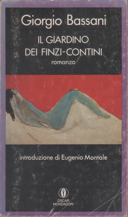 l giardino dei Finzi Contini - Giorgio Bassani - Giorgio Bassani - copertina
