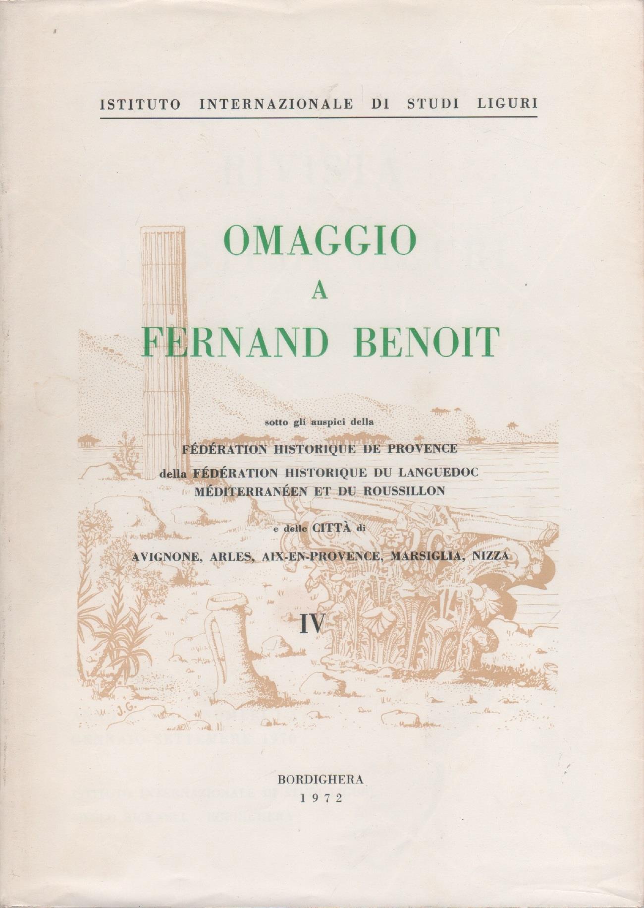 Omaggio a Fernand Benoit. Vol. IV. Rivista di Studi Liguri nn. 1-3. Ann. XXXVI. 1970