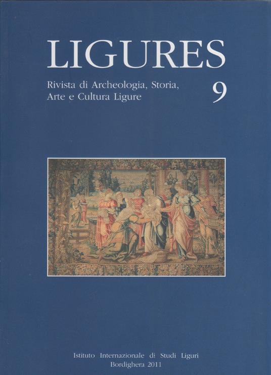 Ligures. Rivista di Archeologia, Storia, Arte e Cultura Ligure. n. 9. 2011 - copertina