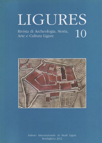 Ligures. Rivista di Archeologia, Storia, Arte e Cultura Ligure. n. 10. 2012 - copertina