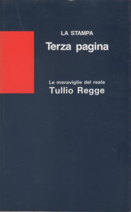 Le meraviglie del reale - Tullio Regge - Tullio Regge,Tullio Regge - copertina