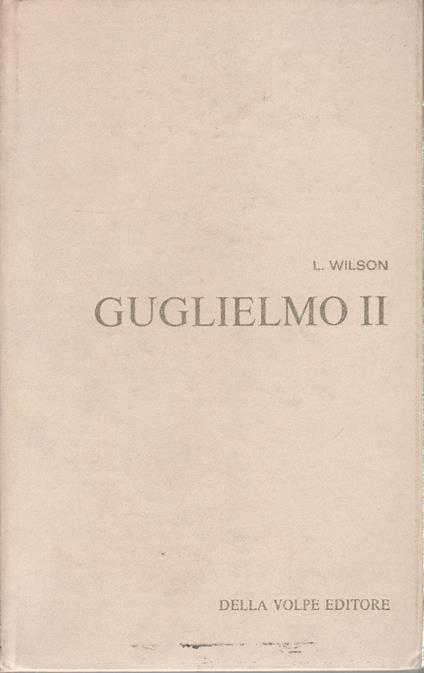 Guglielmo II - L. Wilson - copertina