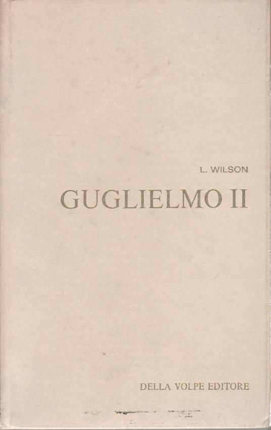 Guglielmo II - L. Wilson - copertina