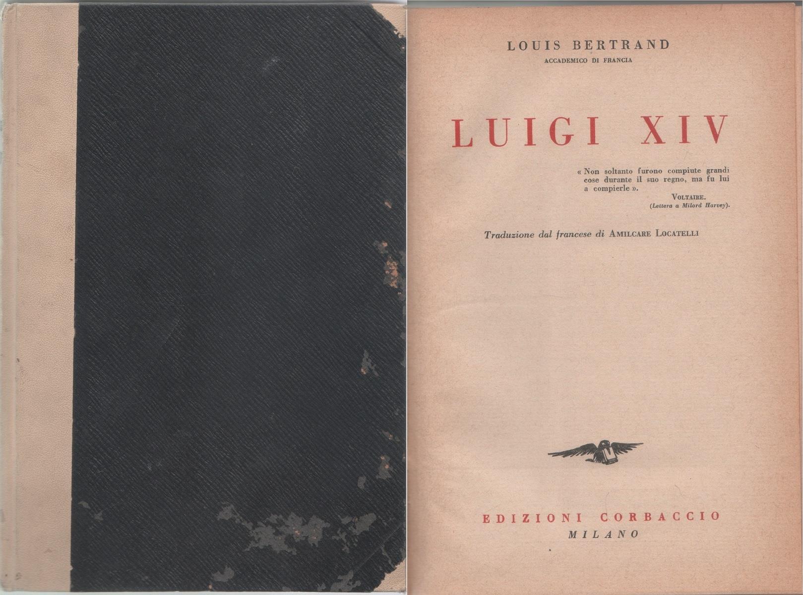 Luigi XIV - Louis Bertrand