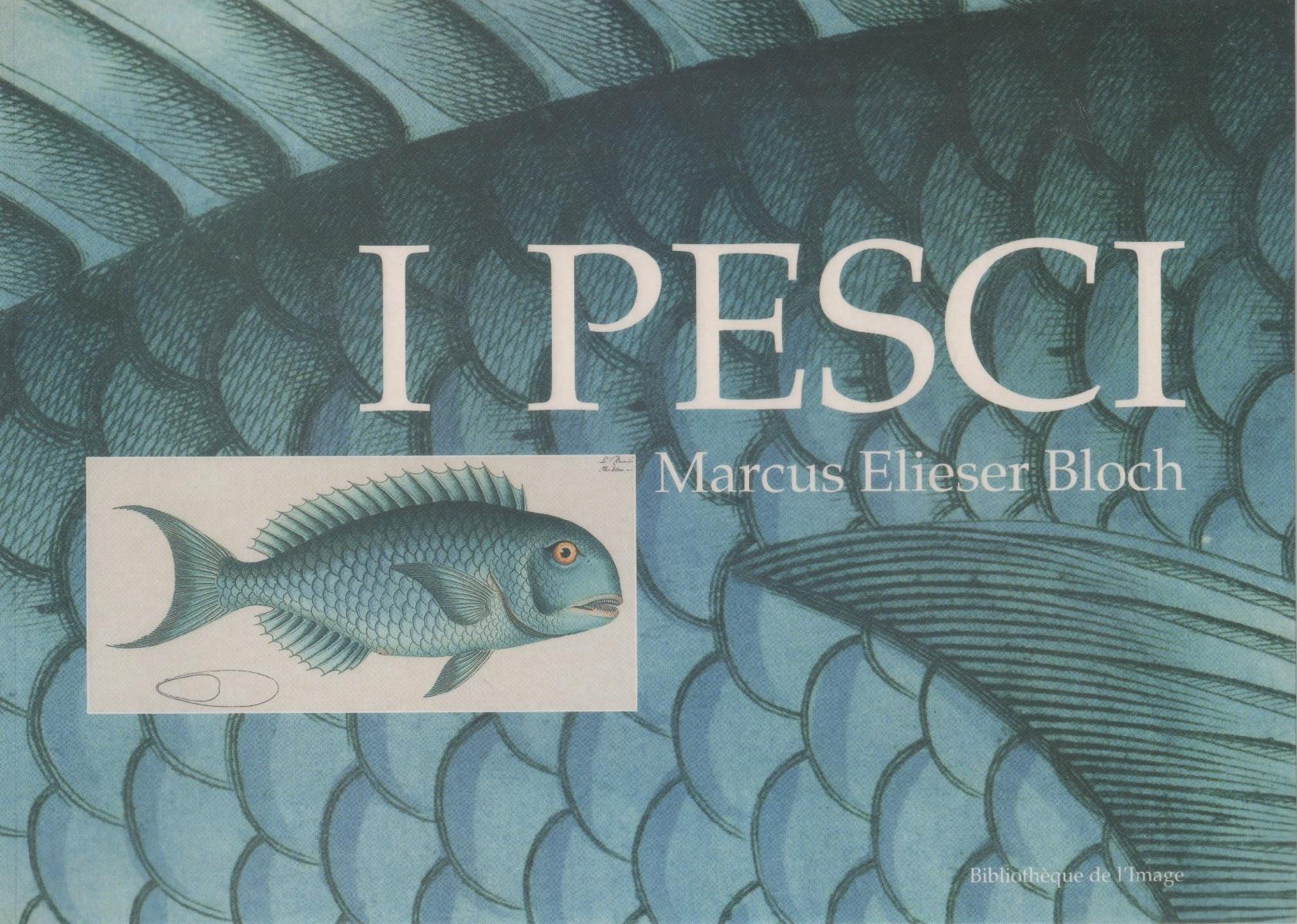I pesci - Marcus Elieser Bloch